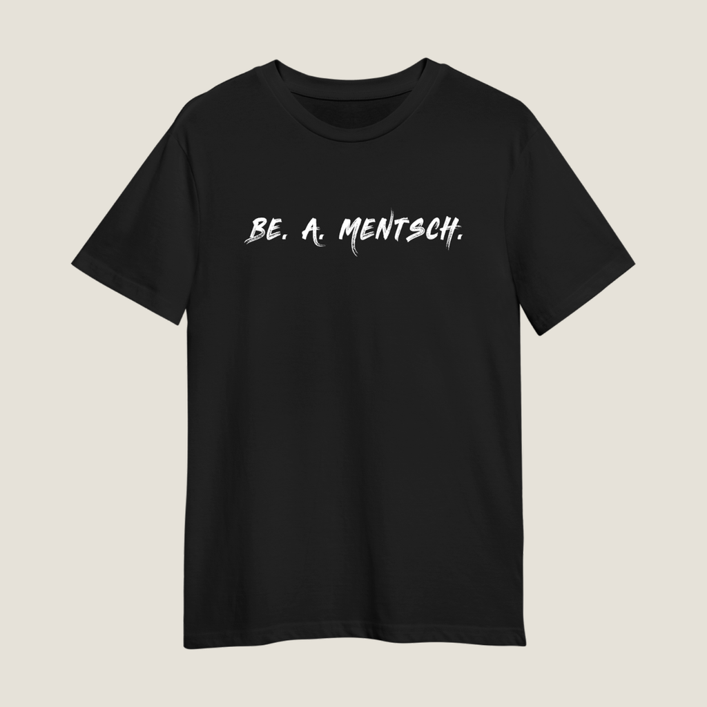'BE A MENTSCH' T-Shirt | Black